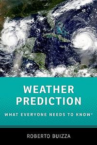 Weather Prediction What Everyone Needs to Know®