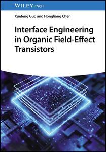 Interface Engineering in Organic Field–Effect Transistors