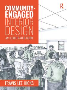 Community–Engaged Interior Design An Illustrated Guide