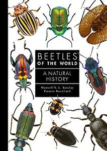 Beetles of the World A Natural History