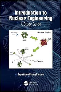 Introduction to Nuclear Engineering A Study Guide