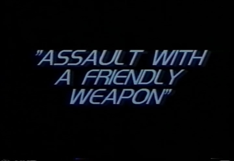 Assault With A Friendly Weapon  [1.14 GB]