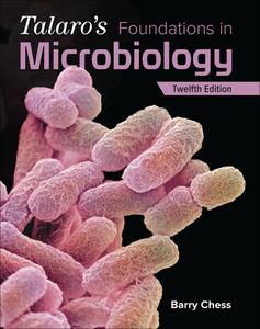 Talaro’s Foundations in Microbiology, 12th Edition