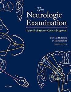 The Neurologic Examination Scientific Basis for Clinical Diagnosis, 2nd Edition