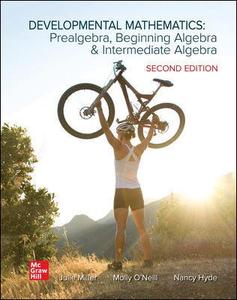 Developmental Mathematics Prealgebra, Beginning Algebra, & Intermediate Algebra, 2nd Edition