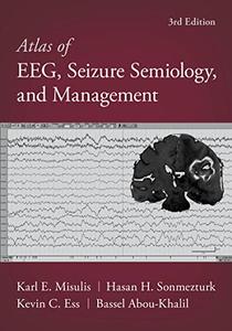 Atlas of EEG, Seizure Semiology, and Management, 3rd Edition