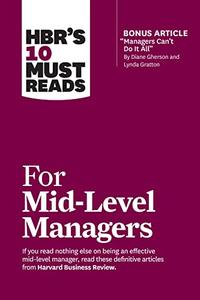 HBR's 10 Must Reads for Mid–Level Managers