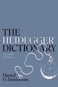 The Heidegger Dictionary, 2nd Edition