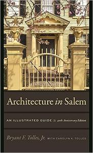 Architecture in Salem An Illustrated Guide