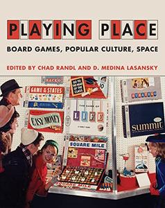 Playing Place Board Games, Popular Culture, Space