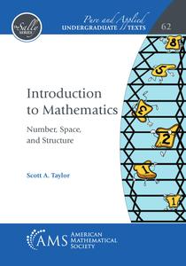 Introduction to Mathematics  Number, Space, and Structure