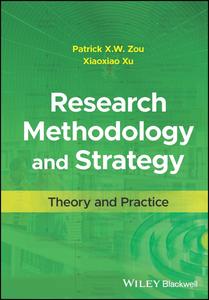 Research Methodology and Strategy  Theory and Practice