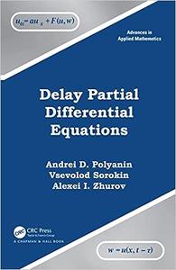 Delay Ordinary and Partial Differential Equations