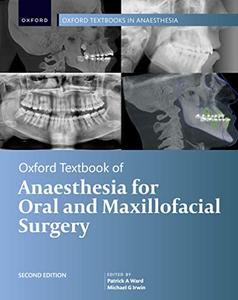 Oxford Textbook of Anaesthesia for Oral and Maxillofacial Surgery, 2nd Edition