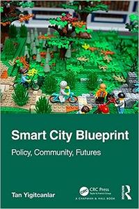 Smart City Blueprint Policy, Community, Futures