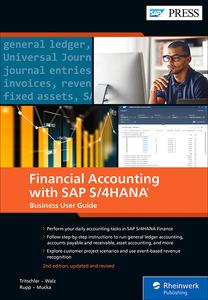 Financial Accounting with SAP S4HANA Business User Guide (Second Edition)