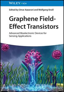 Graphene Field-Effect Transistors Advanced Bioelectronic Devices for Sensing Applications