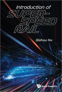 Introduction Of Super-speed Rail