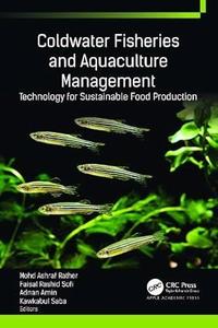 Coldwater Fisheries and Aquaculture Management Technology for Sustainable Food Production