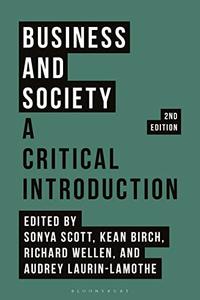 Business and Society A Critical Introduction, 2nd Edition