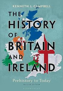 History of Britain and Ireland Prehistory to Today