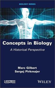 Concepts in Biology A Historical Perspective
