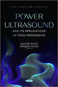 Power Ultrasound and Its Applications in Food Processing