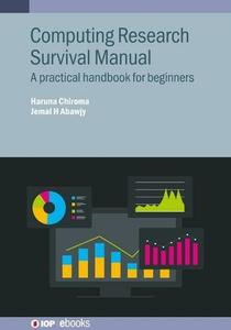 Computing Research Survival Manual A practical handbook for beginners