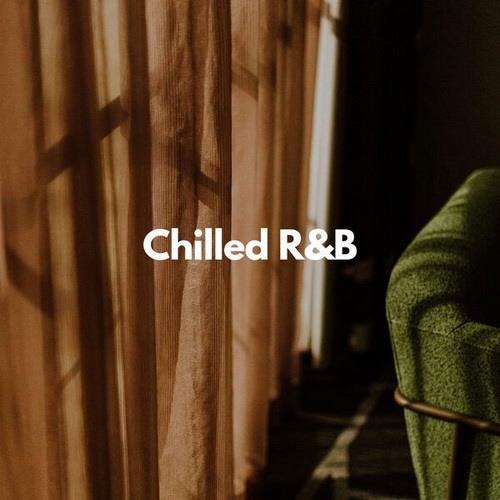 Chilled RnB (2023) FLAC