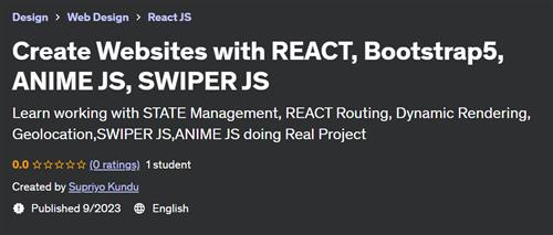Create Websites with REACT, Bootstrap5, ANIME JS, SWIPER JS