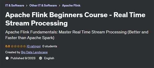 Apache Flink Beginners Course – Real Time Stream Processing