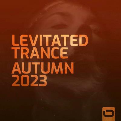 Картинка Levitated Trance - Autumn 2023 (2023)