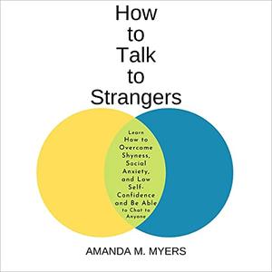 How to Talk to Strangers [Audiobook]