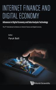 Internet Finance and Digital Economy Advances in Digital Economy and Data Analysis Technology