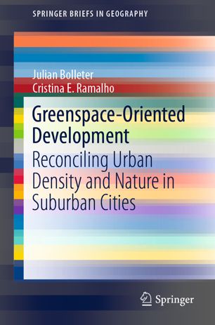 Greenspace–Oriented Development Reconciling Urban Density and Nature in Suburban Cities 