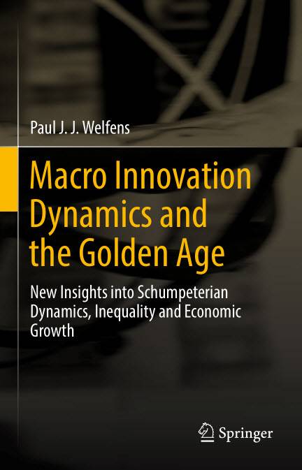 Macro Innovation Dynamics and the Golden Age New Insights into Schumpeterian Dynamics, Inequality and Economic Growth