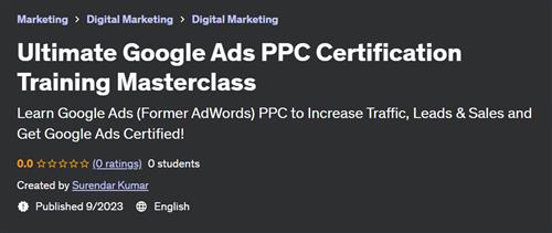 Ultimate Google Ads PPC Certification Training Masterclass