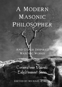 A Modern Masonic Philosopher