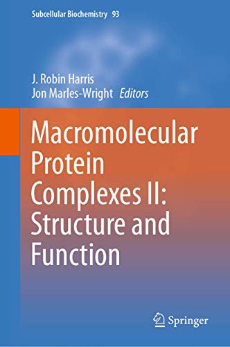 Macromolecular Protein Complexes II Structure and Function