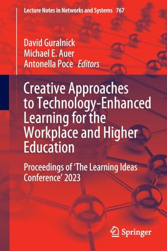 Creative Approaches to Technology-Enhanced Learning for the Workplace and Higher Education