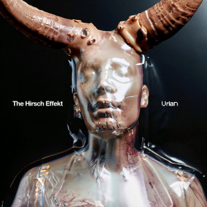 The Hirsch Effekt - Urian (2023)
