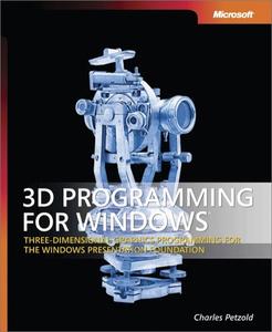 3D Programming for Windows® Three-Dimensional Graphics Programming for the Windows Presentation Foundation