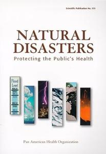 NATURAL DISASTERS Protecting the Public's Health