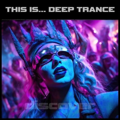 VA - This Is... Deep Trance (2023) (MP3)