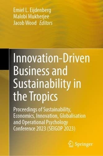 Innovation–Driven Business and Sustainability in the Tropics
