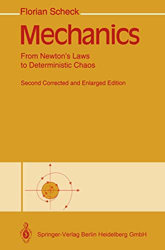 Mechanics From Newton’s Laws to Deterministic Chaos
