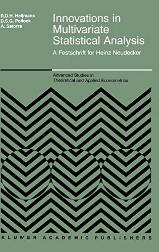 Innovations in Multivariate Statistical Analysis A Festschrift for Heinz Neudecker