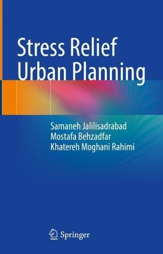 Stress Relief Urban Planning