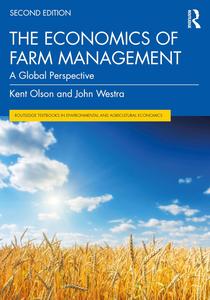 The Economics of Farm Management A Global Perspective, 2nd Edition