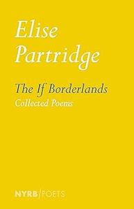 The If Borderlands Collected Poems